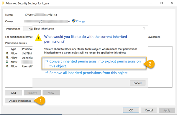 Disable inheritance and convert permissions to explicit on the private key file