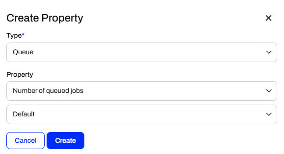Create Property dialog with Number of queued jobs for the Default queue
